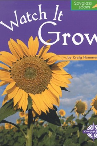 Cover of Watch It Grow