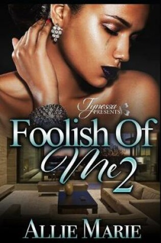 Cover of Foolish of Me 2