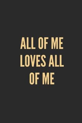 Book cover for All of Me Loves All of Me