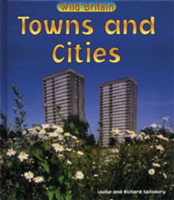 Cover of Wild Britain: Towns and Cities