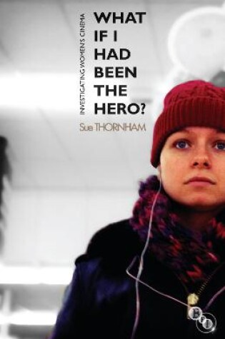 Cover of What If I Had Been the Hero?