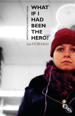 Book cover for What If I Had Been the Hero?