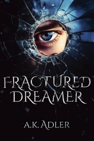 Cover of Fractured Dreamer