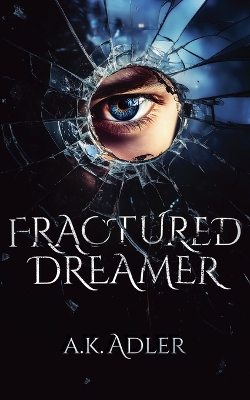 Cover of Fractured Dreamer