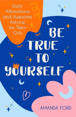 Book cover for Be True To Yourself