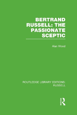 Book cover for Bertrand Russell: The Passionate Sceptic