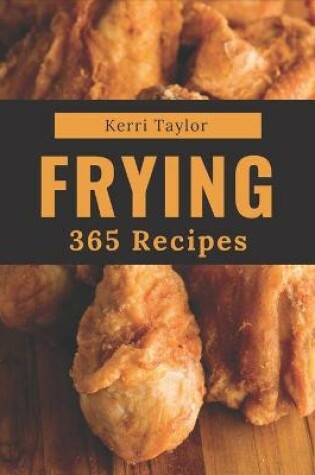 Cover of 365 Frying Recipes