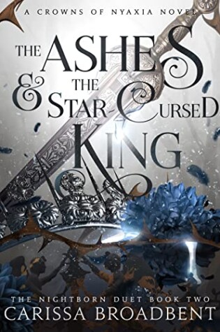 Cover of The Ashes and the Star-Cursed King