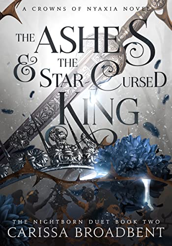 Book cover for The Ashes and the Star-Cursed King