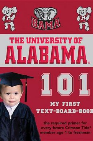 Cover of The University of Alabama 101