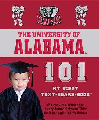 Cover of The University of Alabama 101