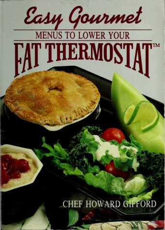 Book cover for Easy Gourmet Recipes to Lower Your Fat Thermostat
