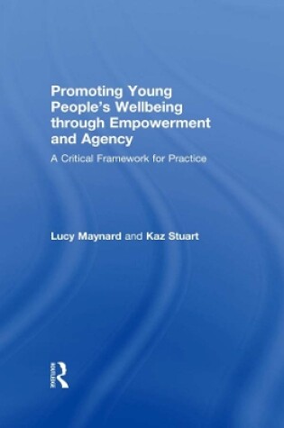 Cover of Promoting Young People's Wellbeing through Empowerment and Agency