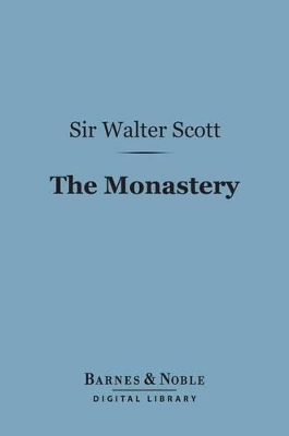 Cover of The Monastery (Barnes & Noble Digital Library)