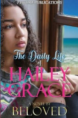 Cover of The Daily Life of Hailey Grace