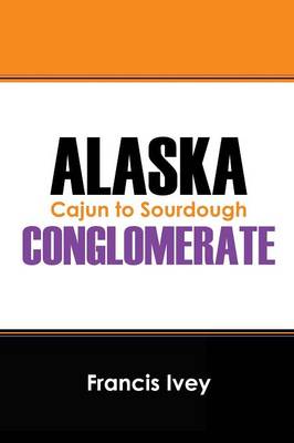 Book cover for Alaska Conglomerate