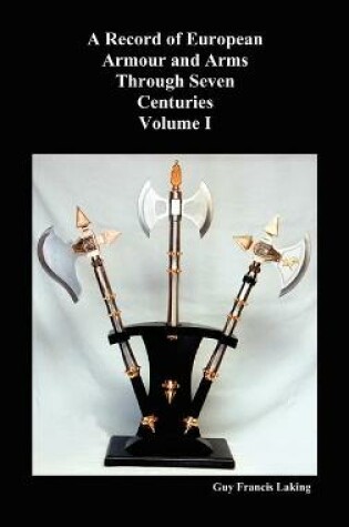 Cover of A Record of European Armour and Arms Through Seven Centuries