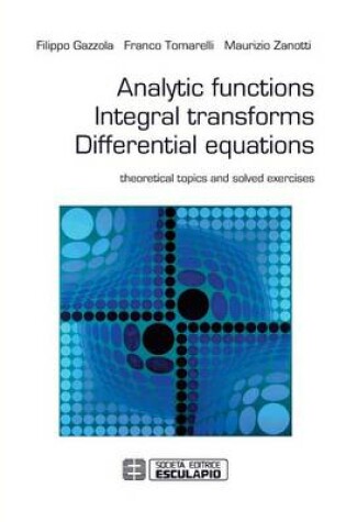 Cover of Analytic functions Integral transforms Differential equations