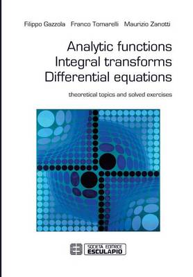 Book cover for Analytic functions Integral transforms Differential equations