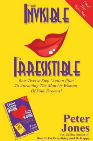 Cover of From Invisible to Irresistible