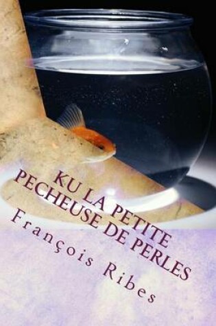 Cover of KU la petite pecheuse de perles