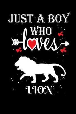 Book cover for Just a Boy Who Loves Lion