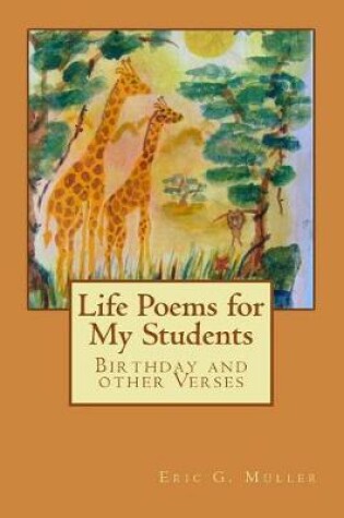 Cover of Life Poems for my Students