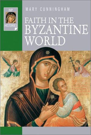 Book cover for Faith in the Byzantine World