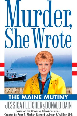 Cover of Murder, She Wrote: The Maine Mutiny