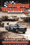 Book cover for Rolling Thunder Stock Car Racing: Road to Daytona