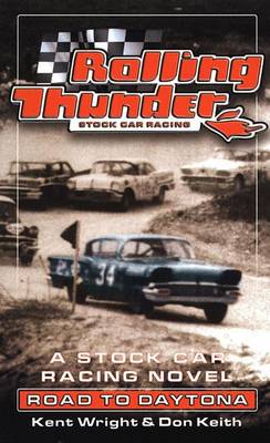 Book cover for Rolling Thunder Stock Car Racing: Road to Daytona