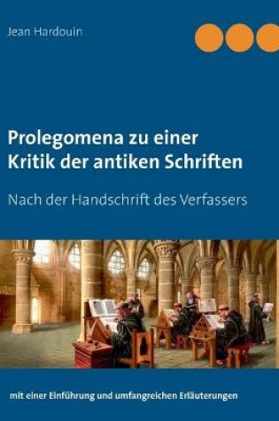 Cover of Prolegomena zu einer Kritik der antiken Schriften
