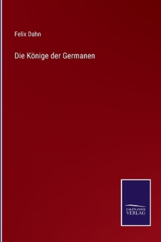 Cover of Die Könige der Germanen