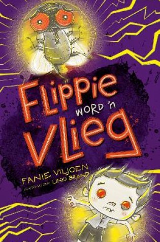 Cover of Flippie word ’n vlieg