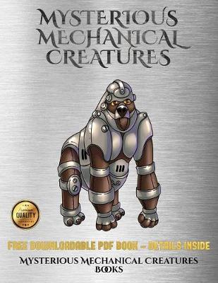 Cover of Mysterious Mechanical Creatures Books