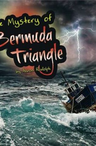 Cover of The Unsolved Mystery of the Bermuda Triangle