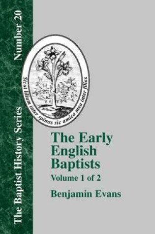 Cover of The Early English Baptists - Vol. 1