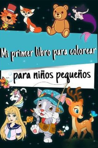 Cover of Mi Primer Libro Para Colorear