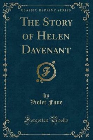 Cover of The Story of Helen Davenant (Classic Reprint)