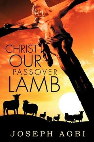 Cover of Christ Our Passover Lamb