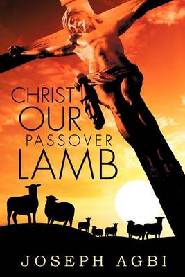 Book cover for Christ Our Passover Lamb