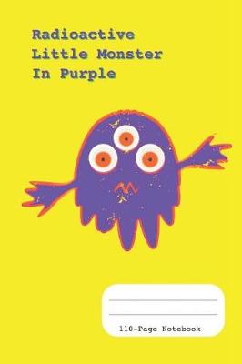 Book cover for Radioactive Little Monster in Purple