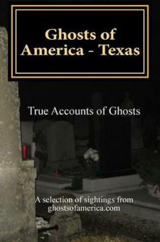 Cover of Ghosts of America - Texas