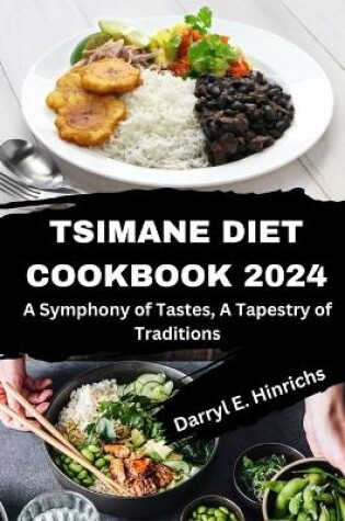 Cover of The Comprehensive Tsimane Cookbook Diet 2024