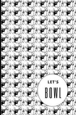 Cover of Let's Bowl