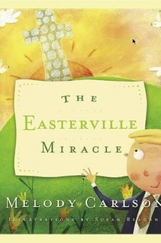 Cover of Easterville Miracle, The