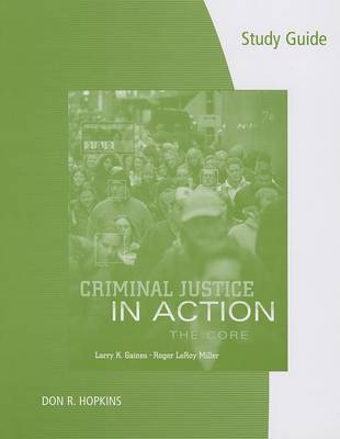 Book cover for Study Guide for Gaines/Miller's Criminal Justice in Action: The Core,  7th