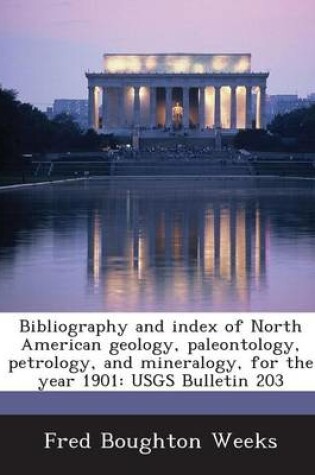 Cover of Bibliography and Index of North American Geology, Paleontology, Petrology, and Mineralogy, for the Year 1901