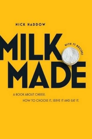 Cover of Milk Made