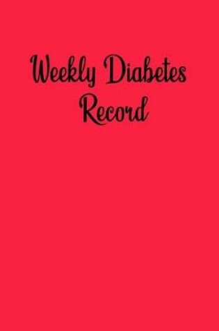 Cover of Weekly Diabetes Record